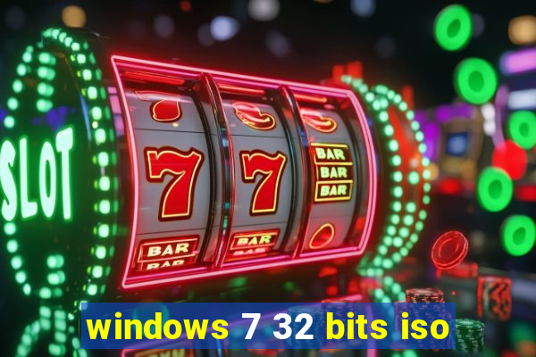 windows 7 32 bits iso